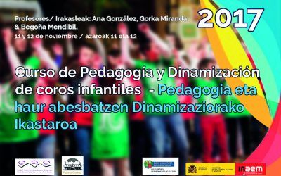 Curso de Pedagogía y Dinamización de Coros Infantiles 2017